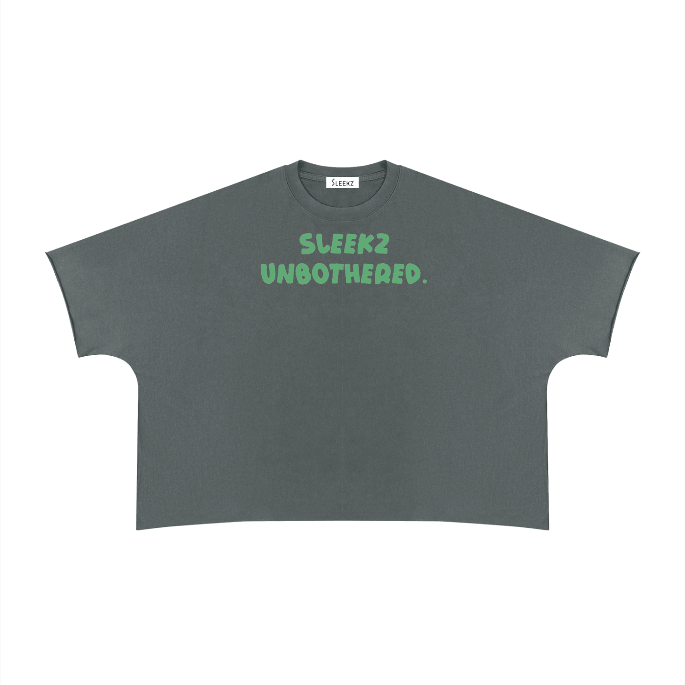 UNBOTHERED. T-Shirt - SLEEKZ