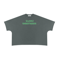 UNBOTHERED. T-Shirt - SLEEKZ
