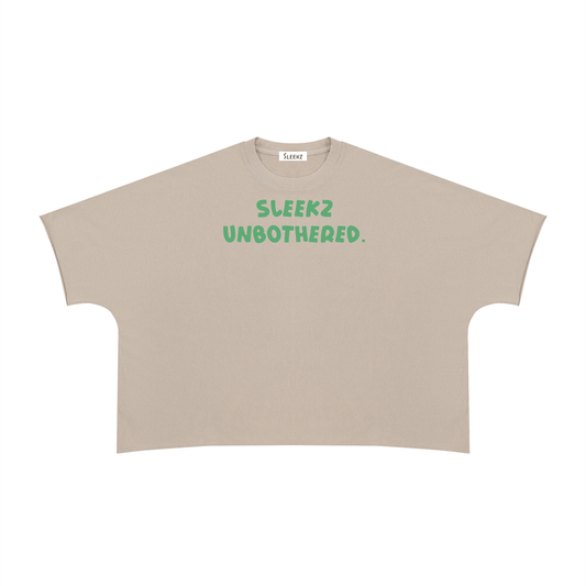 UNBOTHERED. T-Shirt - SLEEKZ